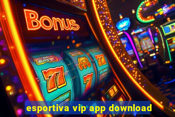 esportiva vip app download